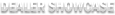 Dealer Showcase